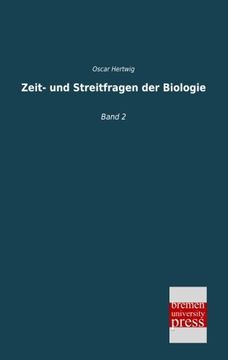 portada Zeit- und Streitfragen der Biologie: Band 2 (en Alemán)