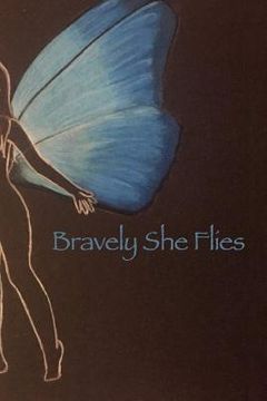 portada Bravely She Flies (en Inglés)