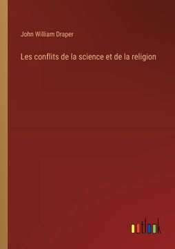 portada Les conflits de la science et de la religion (in French)