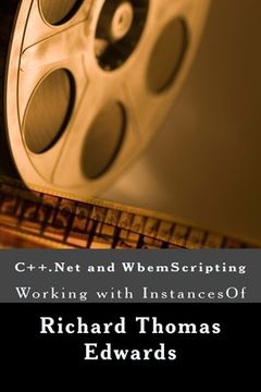 portada C++.Net and WbemScripting: Working with InstancesOf (en Inglés)