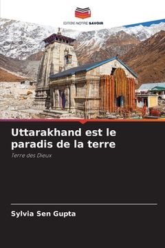 portada Uttarakhand est le paradis de la terre (in French)