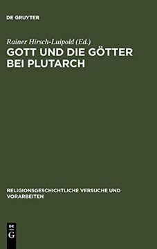 portada Gott und die Gotter bei Plutarch: Gotterbilder - Gottesbilder - Weltbilder 