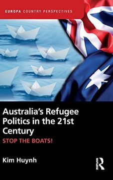 portada Australia’S Refugee Politics in the 21St Century (Europa Country Perspectives) (en Inglés)