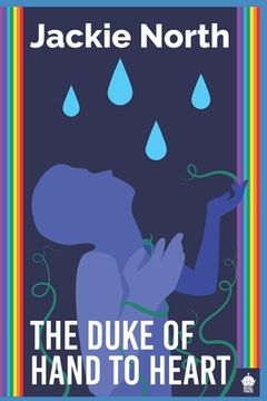 portada The Duke of Hand to Heart: An M/M Superhero Romance (in English)