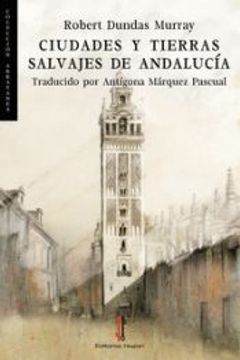 portada Ciudades y Tierras Salvajes de Andalucía