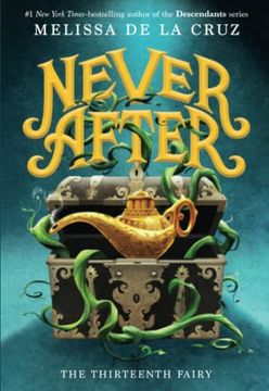 portada Never After: The Thirteenth Fairy: 1 (Chronicles of Never After) (in English)