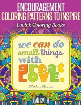 portada ENCOURAGEMENT Coloring Patterns to Inspire: Lovink Coloring Books (en Inglés)