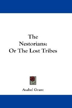 portada the nestorians: or the lost tribes (en Inglés)