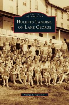 portada Huletts Landing on Lake George (en Inglés)