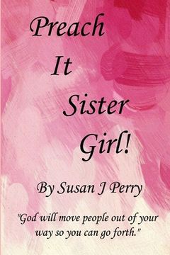 portada Preach It Sister Girl! (in English)