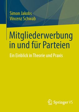 portada Mitgliederwerbung in und für Parteien: Ein Einblick in Theorie und Praxis (in German)