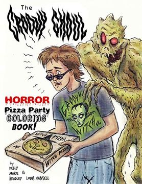 portada The Groovy Ghoul Horror Pizza Party Coloring Book! (Groovy Ghoul Coloring Books) 