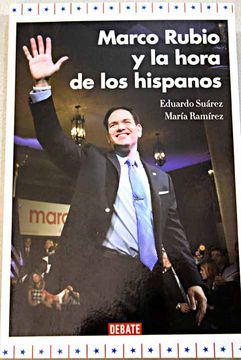 portada Marco Rubio y la hora de los hispanos