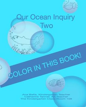 portada Our Ocean Inquiry: Book Two (en Inglés)