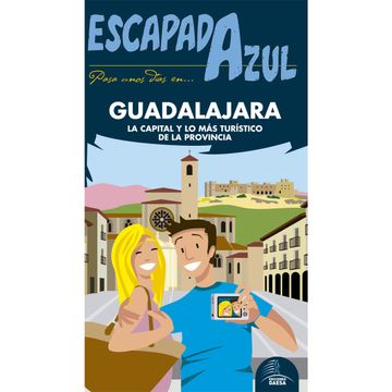 portada Escapada Azul. Guadalajara (in Spanish)