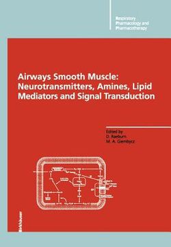 portada Airways Smooth Muscle: Neurotransmitters, Amines, Lipid Mediators and Signal Transduction (en Inglés)
