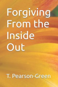 portada Forgiving From the Inside Out (en Inglés)