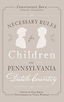 portada Necessary Rules for Children in Pennsylvania Dutch Country