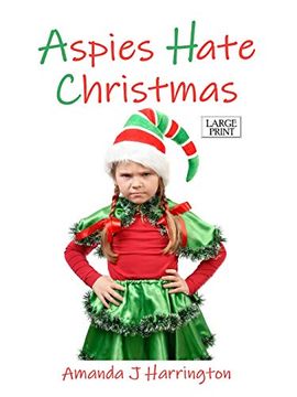 portada Aspies Hate Christmas Large Print (en Inglés)