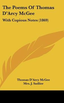 portada the poems of thomas d'arcy mcgee: with copious notes (1869) (en Inglés)