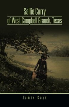 portada Sallie Curry of West Campbell Branch, Texas