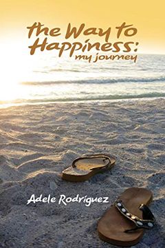 portada The way to Happiness: My Journey (en Inglés)
