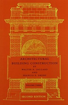 portada Architectural Building Construction: Volume 3: A Text Book for the Architectural and Building Student (en Inglés)