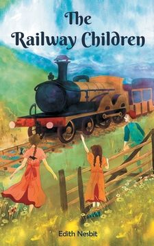 portada The Railway Children: Three Kids and their Survival through Railway Coal (en Inglés)