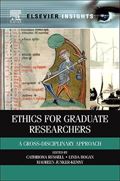 portada Ethics for Graduate Researchers: A Cross-Disciplinary Approach (Elsevier Insights) (en Inglés)