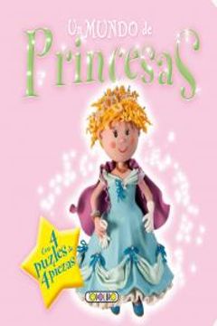 portada Un Mundo De Princesas (Pequepuzles fantásticos)