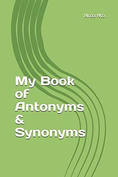 portada My Book of Antonyms & Synonyms (en Inglés)