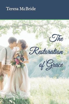 portada The Restoration of Grace (en Inglés)