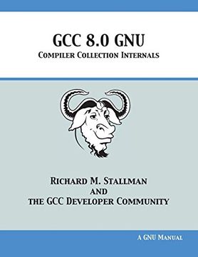 portada Gcc 8. 0 gnu Compiler Collection Internals 