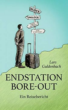 portada Endstation Bore-Out: Ein Reisebericht (en Alemán)