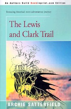 portada the lewis & clark trail (en Inglés)