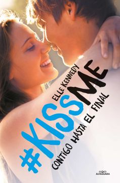 portada Contigo Hasta el Final (#Kissme 4)