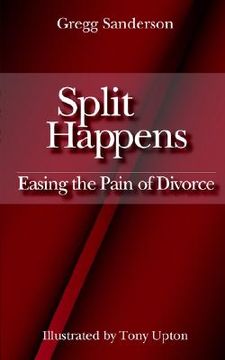 portada split happens: easing the pain of divorce (en Inglés)