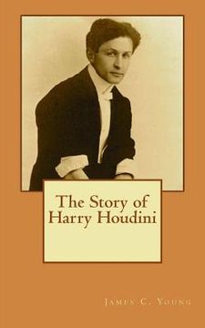 portada The Story of Harry Houdini (en Inglés)