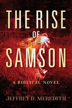 portada The Rise of Samson: A Biblical Novel (in English)