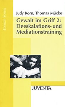 portada Gewalt im Griff 02. Deeskalations- und Mediationstraining. (in German)