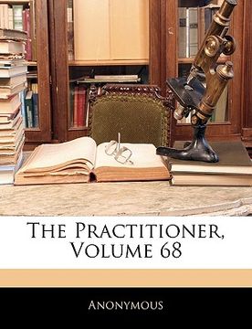 portada the practitioner, volume 68 (in English)