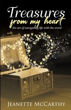 portada Treasures from my Heart: The Art of Navigating Life with the Word (en Inglés)