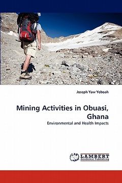 portada mining activities in obuasi, ghana (en Inglés)