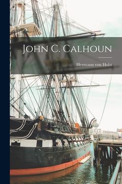 portada John C. Calhoun (in English)