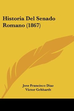 portada Historia del Senado Romano (1867) (in Spanish)