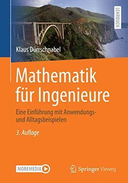 portada Mathematik für Ingenieure: Eine Einführung mit Anwendungs- und Alltagsbeispielen (en Alemán)