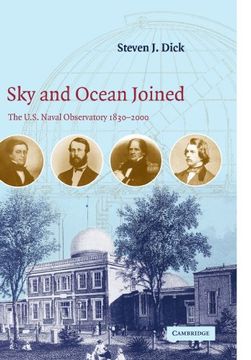 portada Sky and Ocean Joined: The u. S. Naval Observatory 1830-2000 (en Inglés)