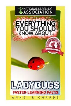 portada Everything You Should Know About: Ladybugs Faster Learning Facts (in English)