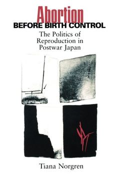 portada Abortion Before Birth Control: The Politics of Reproduction in Postwar Japan 