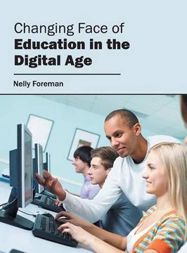 portada Changing Face of Education in the Digital age (in English)